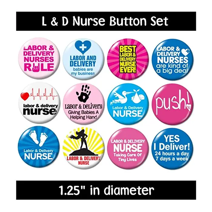 Labor and Delivery Nurse Buttons Pins
