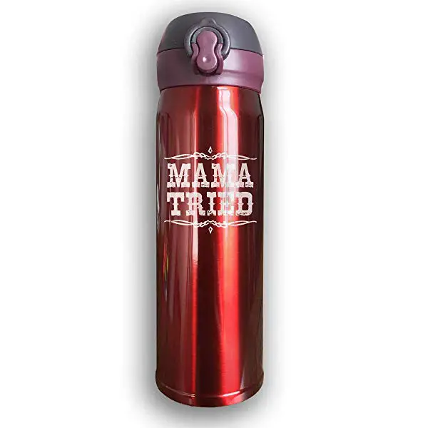 Country music gift: “Mama Tried” Stainless-Steel Thermos