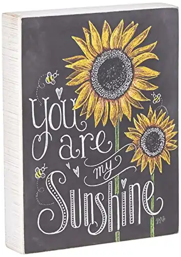 You Are My Sunshine - Sunflowers Chalk Sign